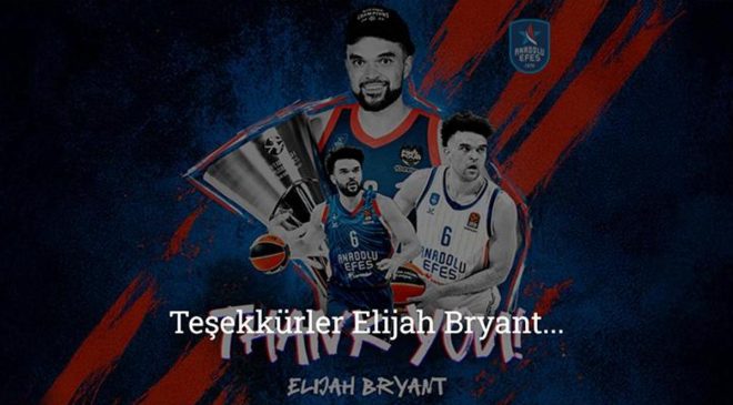 Anadolu Efes’te Elijah Bryant ile yollar ayrıldı