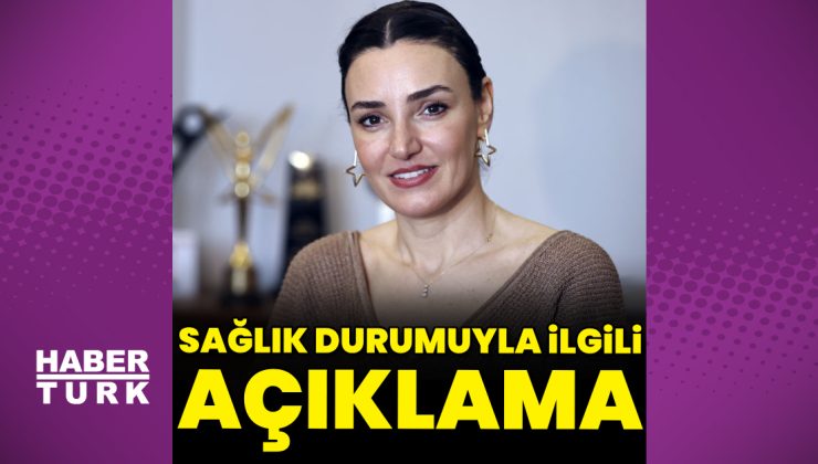 Sevcan Orhan, sağlık durumuyla ilgili açıklama yaptı